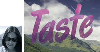 taste writing-in-pink-superimposed-on-hills-landscape-next-to-image-of-black-haired-woman-with-glasses